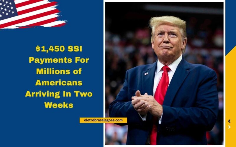 $1,450 SSI Payments For Millions of Americans Arriving In Two Weeks