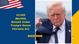$3,455 Monthly Benefit Under Trump’s Senior Fairness Act – Social Security Eligibility For June 2025